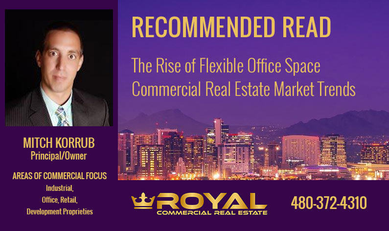 The Rise of Flexible Office Space - Commercial Real Estate Market Trends